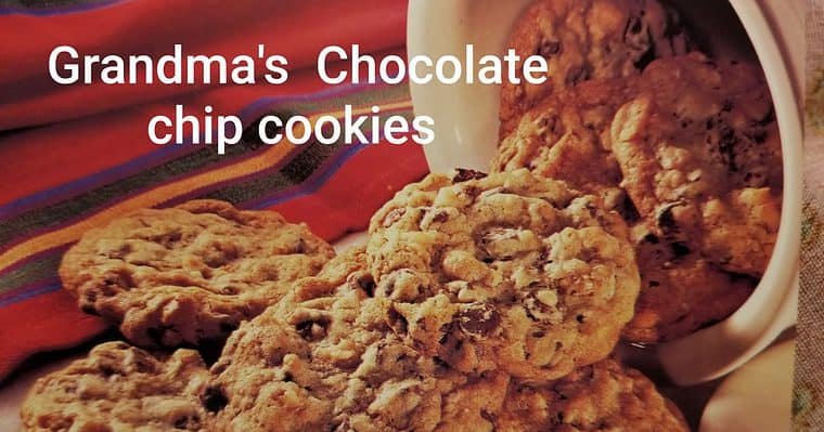 grandma's chocolate chip cookies